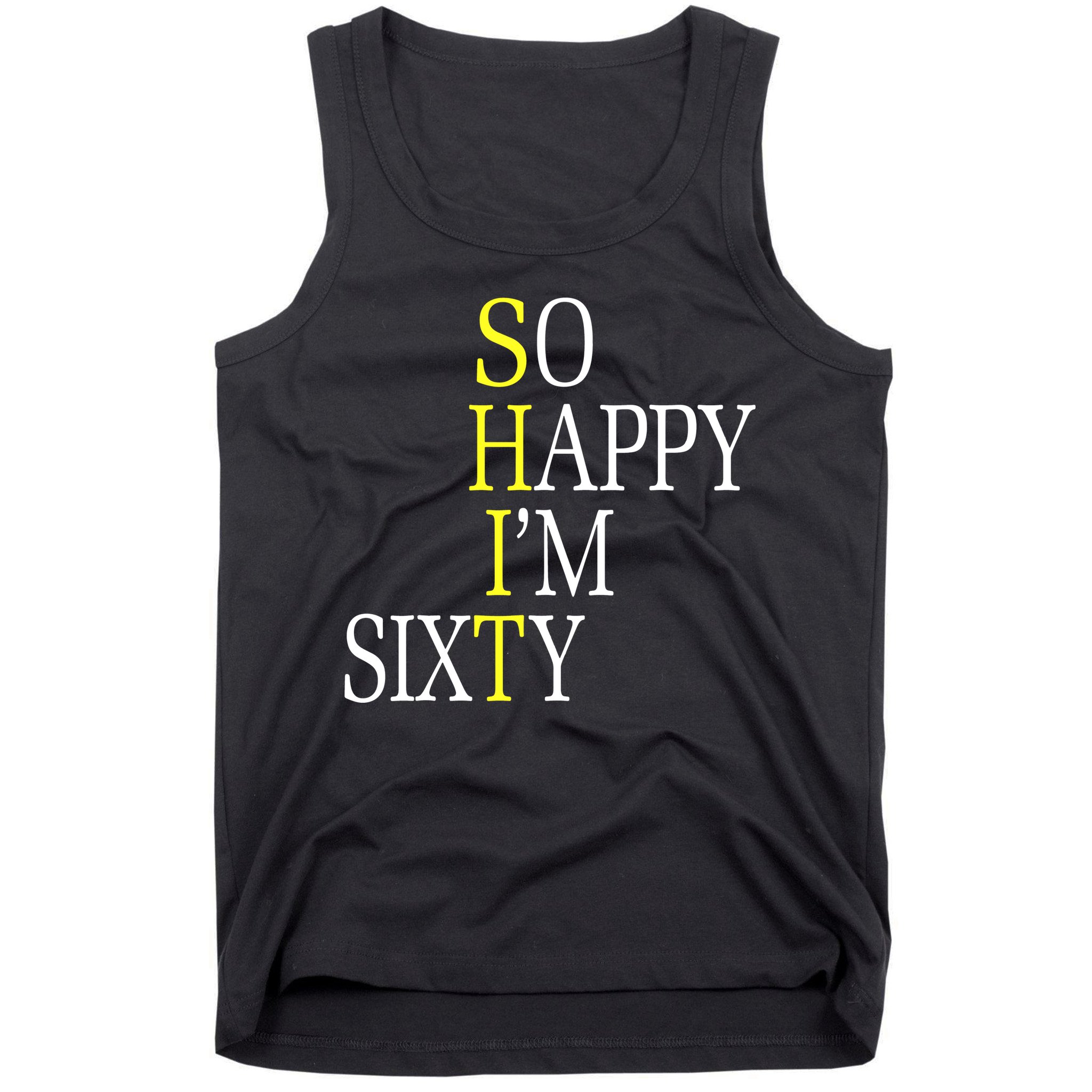 So Happy I'm Sixty 1960 Funny 60th Birthday Gift Tank Top