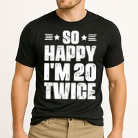 So Happy Im 20 Twice Funny 40th Birthday Cooling Performance Crew T-Shirt