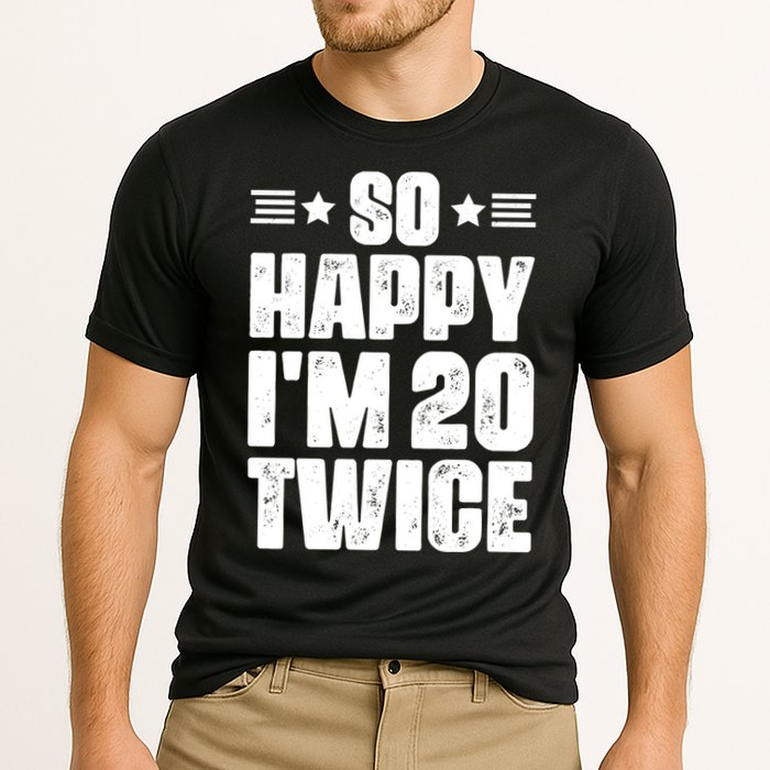 So Happy Im 20 Twice Funny 40th Birthday Cooling Performance Crew T-Shirt