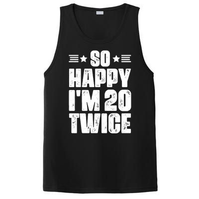 So Happy Im 20 Twice Funny 40th Birthday PosiCharge Competitor Tank