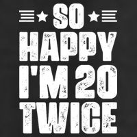 So Happy Im 20 Twice Funny 40th Birthday Golf Towel
