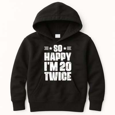 So Happy Im 20 Twice Funny 40th Birthday Kids Hoodie