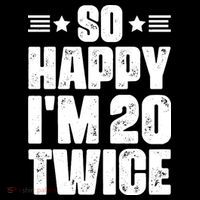 So Happy Im 20 Twice Funny 40th Birthday Short Acrylic Beanie