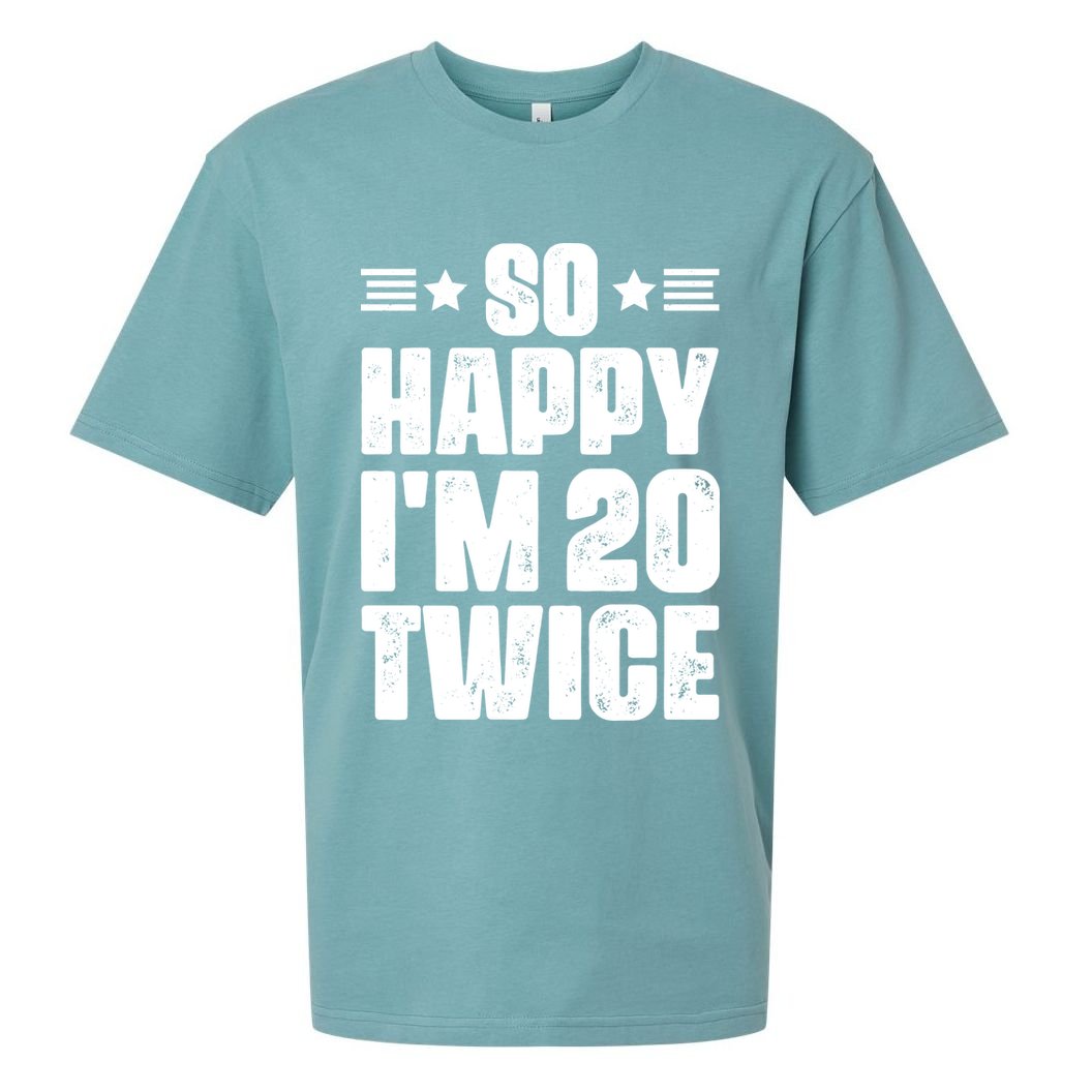 So Happy Im 20 Twice Funny 40th Birthday Sueded Cloud Jersey T-Shirt