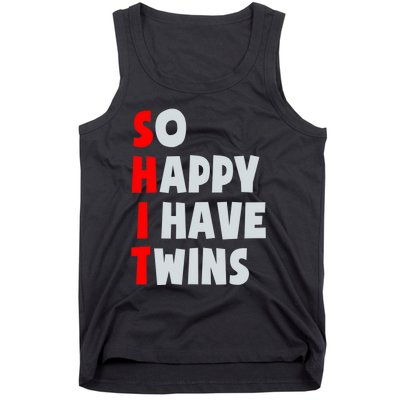 So Happy I Have Twins Funny Parent Twin Mom Dad Mothers Day Tank Top