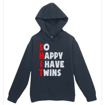 So Happy I Have Twins Funny Parent Twin Mom Dad Mothers Day Urban Pullover Hoodie