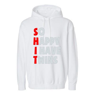 So Happy I Have Twins Funny Parent Twin Mom Dad Mothers Day Garment-Dyed Fleece Hoodie