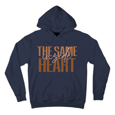 Same Heart Inside Juneteenth Black History Month Women Tall Hoodie