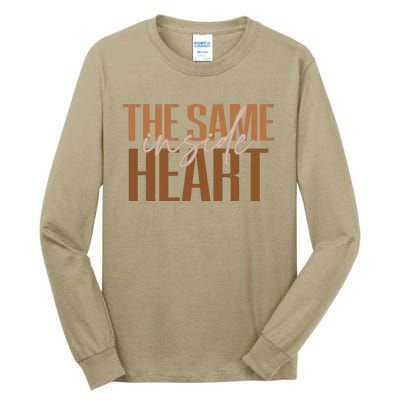 Same Heart Inside Juneteenth Black History Month Women Tall Long Sleeve T-Shirt