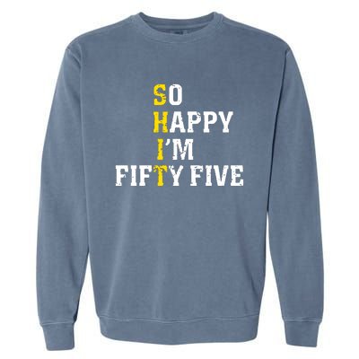 So Happy IM Fifty Five Garment-Dyed Sweatshirt