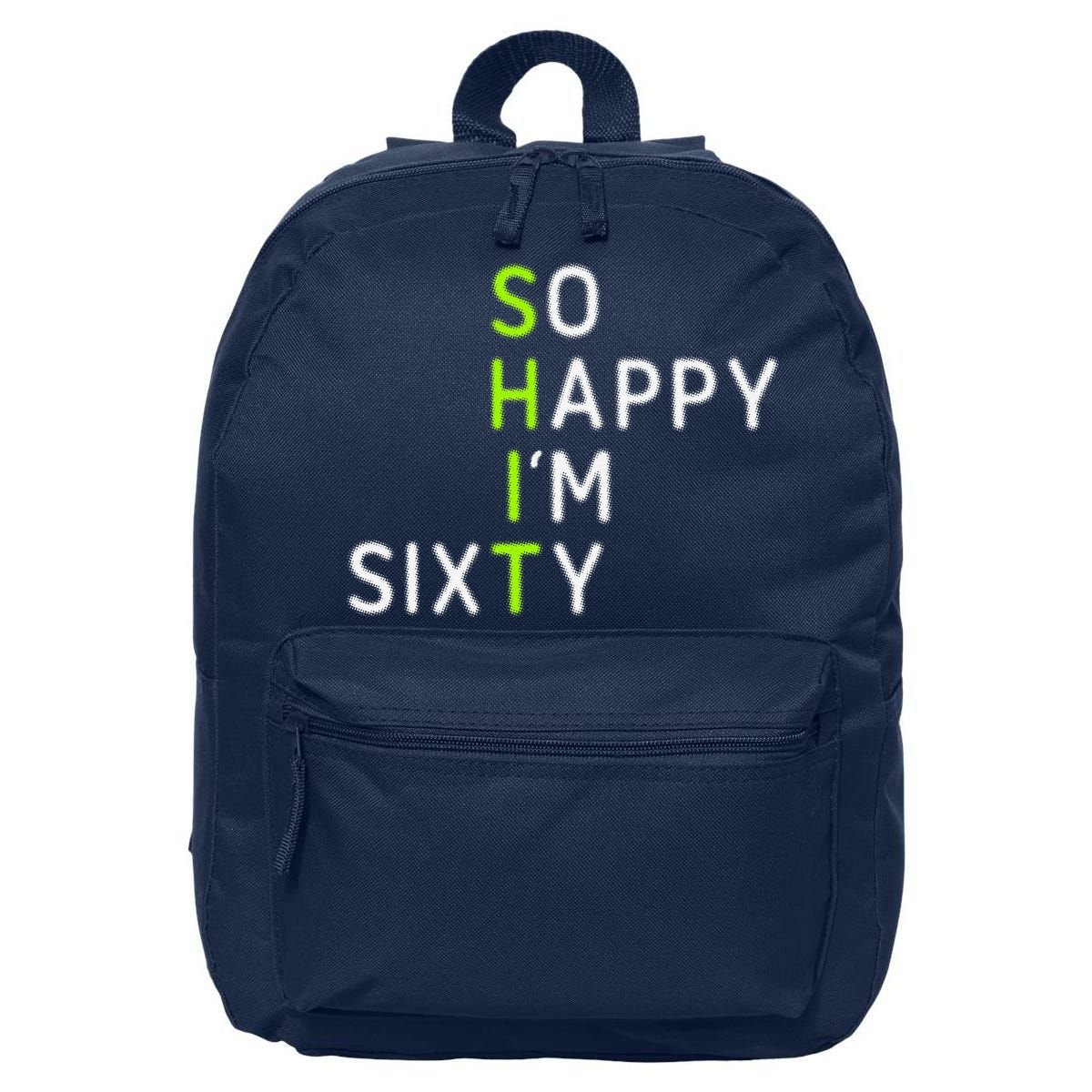 So Happy IM Sixty 60 Year Old Gag Gift Funny 60th Birthday 16 in Basic Backpack