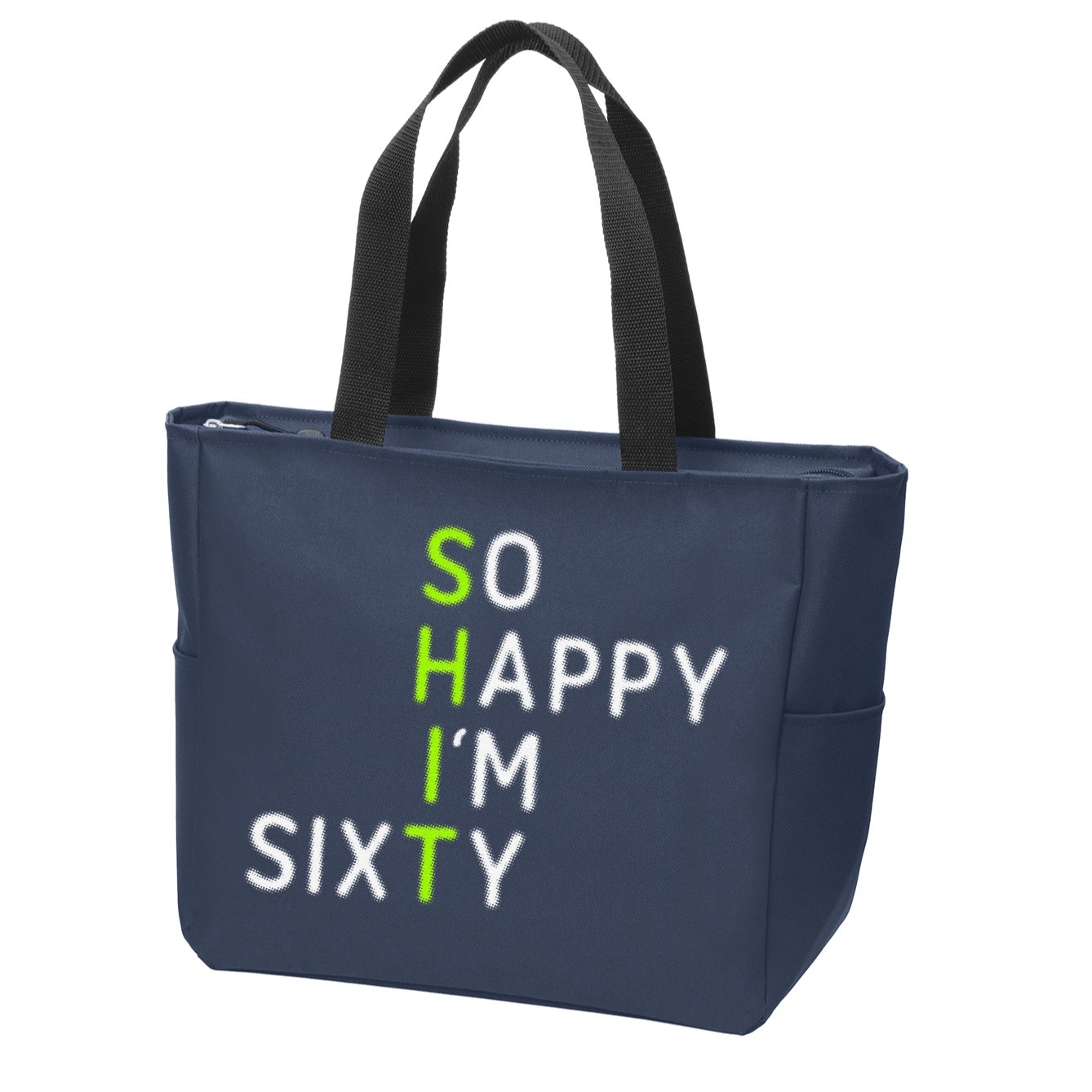 So Happy IM Sixty 60 Year Old Gag Gift Funny 60th Birthday Zip Tote Bag