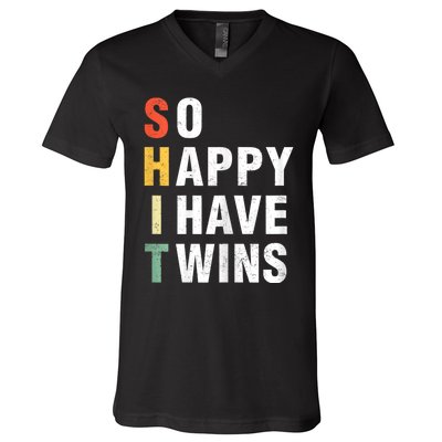 So Happy I Have Twins Funny MotherS Day Fathers Day Mom Dad V-Neck T-Shirt