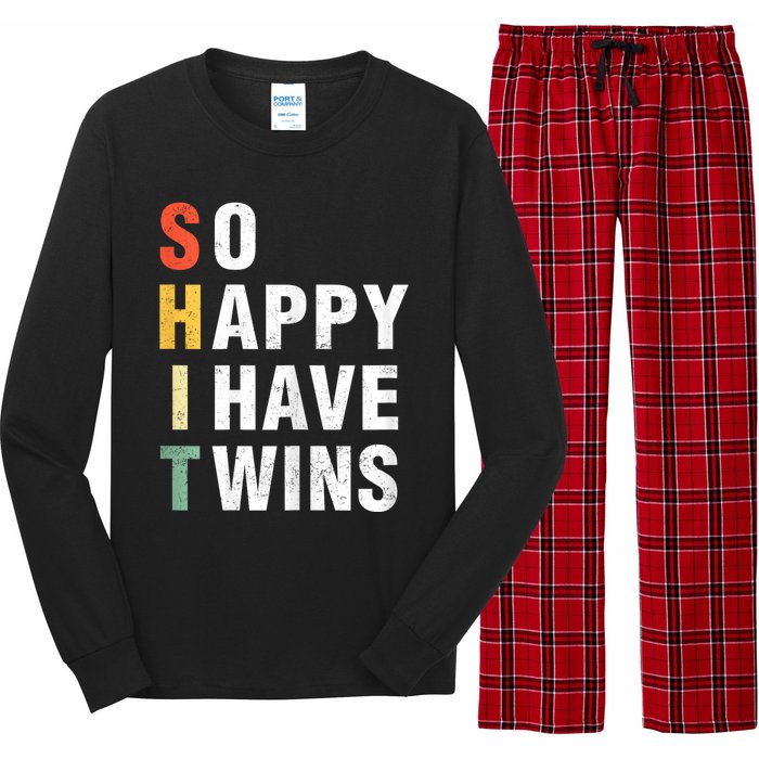 So Happy I Have Twins Funny MotherS Day Fathers Day Mom Dad Long Sleeve Pajama Set