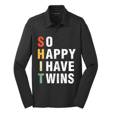 So Happy I Have Twins Funny MotherS Day Fathers Day Mom Dad Silk Touch Performance Long Sleeve Polo