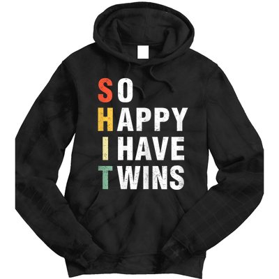 So Happy I Have Twins Funny MotherS Day Fathers Day Mom Dad Tie Dye Hoodie