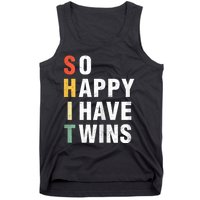 So Happy I Have Twins Funny MotherS Day Fathers Day Mom Dad Tank Top