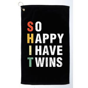 So Happy I Have Twins Funny MotherS Day Fathers Day Mom Dad Platinum Collection Golf Towel