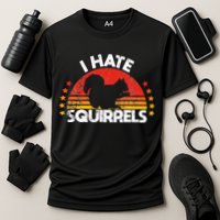 Squirrel Hunting I Hate Squirrel Hunter Retro Design Performance Shirt