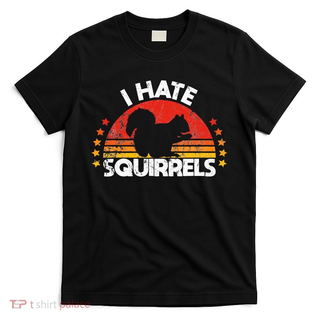 Squirrel Hunting I Hate Squirrel Hunter Retro Design T-Shirt