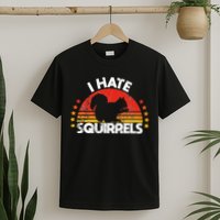Squirrel Hunting I Hate Squirrel Hunter Retro Design T-Shirt