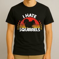 Squirrel Hunting I Hate Squirrel Hunter Retro Design T-Shirt