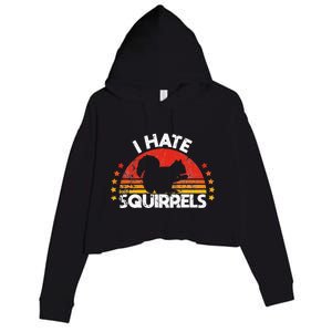 Squirrel Hunting I Hate Squirrel Hunter Retro Design Crop Fleece Hoodie