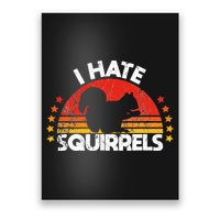 Squirrel Hunting I Hate Squirrel Hunter Retro Design Poster