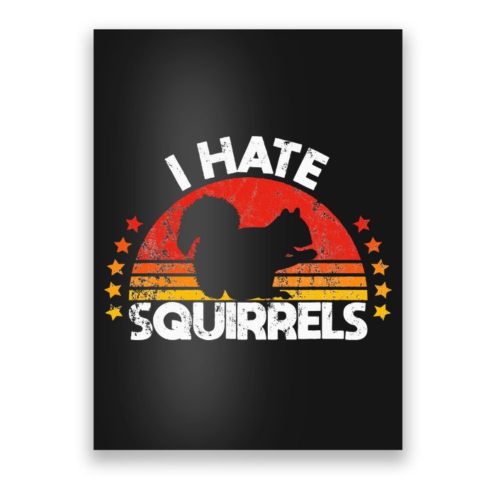Squirrel Hunting I Hate Squirrel Hunter Retro Design Poster