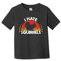 Squirrel Hunting I Hate Squirrel Hunter Retro Design Toddler T-Shirt