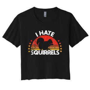 Squirrel Hunting I Hate Squirrel Hunter Retro Design Women's Crop Top Tee