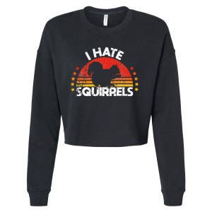 Squirrel Hunting I Hate Squirrel Hunter Retro Design Cropped Pullover Crew