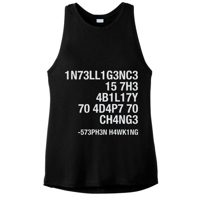 Stephen Hawking Intelligence Is The Ability To Adapt To Change Funny Ladies PosiCharge Tri-Blend Wicking Tank