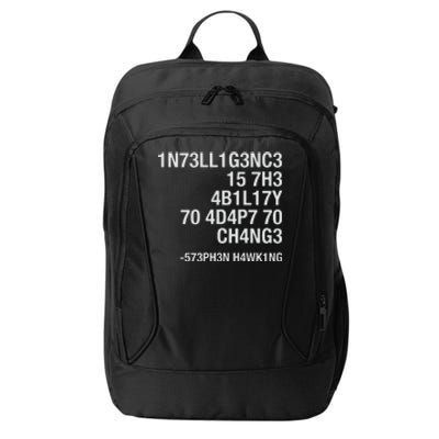 Stephen Hawking Intelligence Is The Ability To Adapt To Change Funny City Backpack