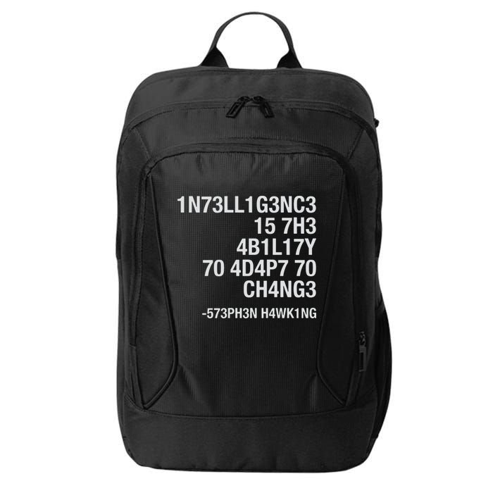 Stephen Hawking Intelligence Is The Ability To Adapt To Change Funny City Backpack