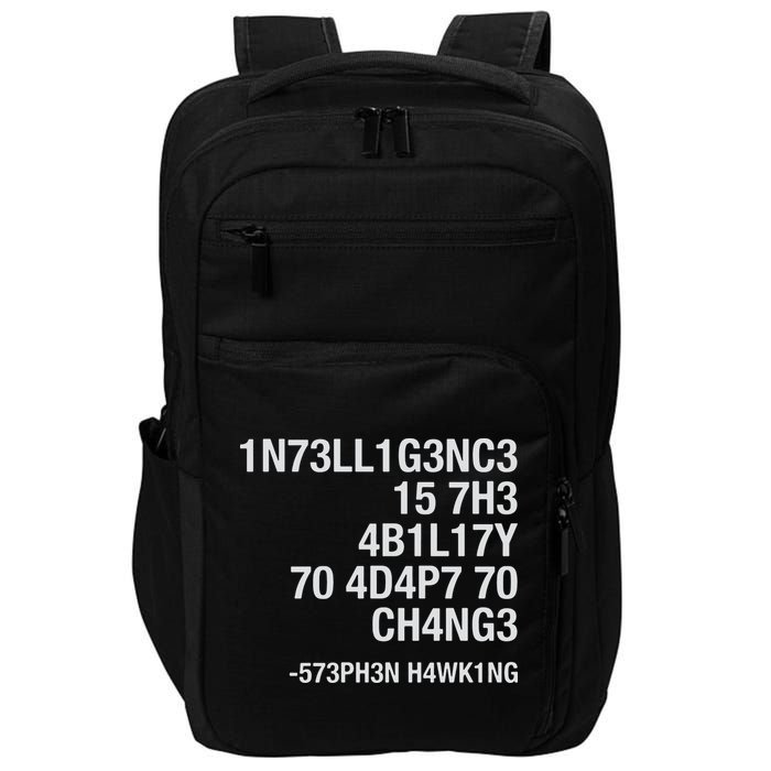 Stephen Hawking Intelligence Is The Ability To Adapt To Change Funny Impact Tech Backpack