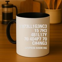 Stephen Hawking Intelligence Is The Ability To Adapt To Change Funny Mug
