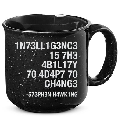 Stephen Hawking Intelligence Is The Ability To Adapt To Change Funny 15oz Campfire Ceramic Mug