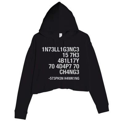 Stephen Hawking Intelligence Is The Ability To Adapt To Change Funny Crop Fleece Hoodie