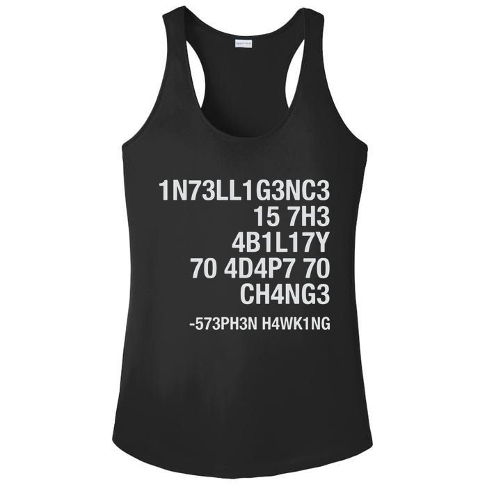 Stephen Hawking Intelligence Is The Ability To Adapt To Change Funny Ladies PosiCharge Competitor Racerback Tank