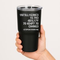 Stephen Hawking Intelligence Is The Ability To Adapt To Change Funny Tumbler