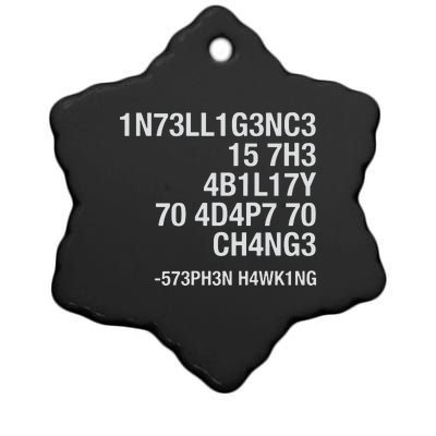 Stephen Hawking Intelligence Is The Ability To Adapt To Change Funny Ceramic Star Ornament