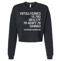 Stephen Hawking Intelligence Is The Ability To Adapt To Change Funny Cropped Pullover Crew