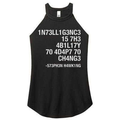 Stephen Hawking Intelligence Is The Ability To Adapt To Change Funny Women's Perfect Tri Rocker Tank