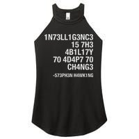 Stephen Hawking Intelligence Is The Ability To Adapt To Change Funny Women's Perfect Tri Rocker Tank