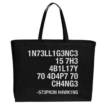 Stephen Hawking Intelligence Is The Ability To Adapt To Change Funny Cotton Canvas Jumbo Tote