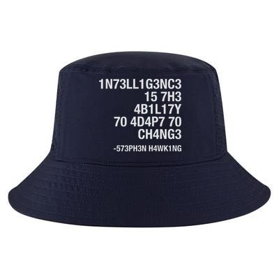 Stephen Hawking Intelligence Is The Ability To Adapt To Change Funny Cool Comfort Performance Bucket Hat