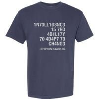 Stephen Hawking Intelligence Is The Ability To Adapt To Change Funny Garment-Dyed Heavyweight T-Shirt