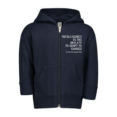 Stephen Hawking Intelligence Is The Ability To Adapt To Change Funny Toddler Zip Fleece Hoodie