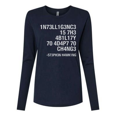 Stephen Hawking Intelligence Is The Ability To Adapt To Change Funny Womens Cotton Relaxed Long Sleeve T-Shirt